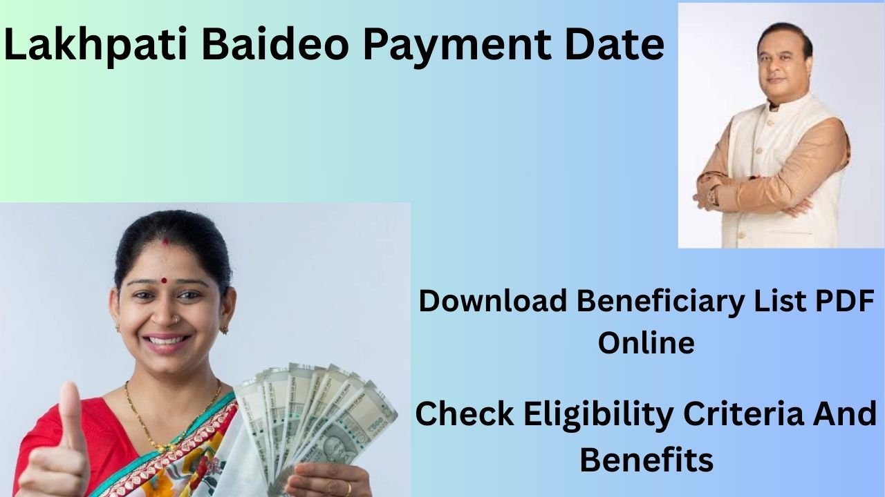 Lakhpati Baideo Payment Date